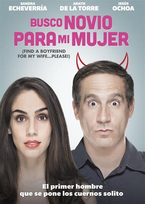 Rent Seeking Boyfriend for My Wife (aka Busco Novio Para Mi Mujer) Online DVD Rental