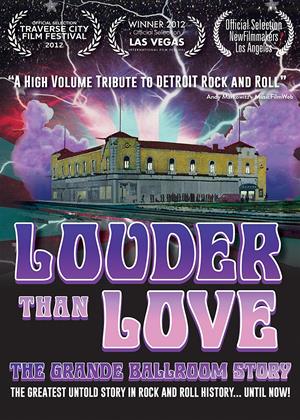 Rent Louder Than Love: The Grande Ballroom Story Online DVD Rental