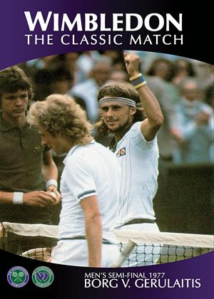 Rent Wimbledon: The Classic Match (aka Wimbledon Classic Matches: 1977 Mens Semi Final: Borg V Gerulaitis) Online DVD Rental