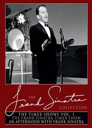 Rent Frank Sinatra: The Timex Shows: Vol.1 (aka The Frank Sinatra Timex Show / An Afternoon With Frank Sinatra) Online DVD & Blu-ray Rental