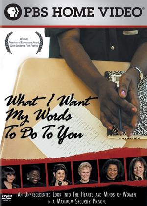 Rent What I Want My Words to Do to You (aka What I Want My Words to Do to You: Voices from Inside a Women's Maximum Security Prison) Online DVD Rental