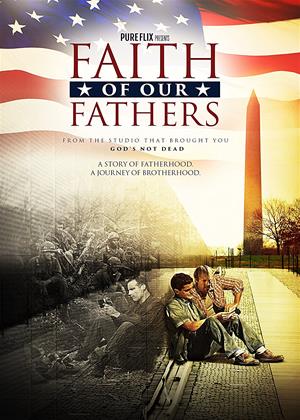 Rent Faith of Our Fathers Online DVD Rental