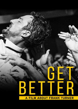 Rent Get Better: A Film About Frank Turner Online DVD Rental