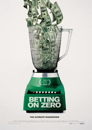 Rent Betting on Zero (aka Untitled Braun/Zipper Project) Online DVD Rental