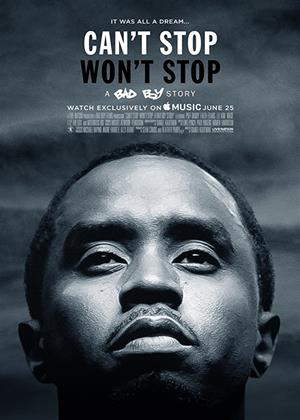 Rent Can't Stop, Won't Stop: A Bad Boy Story Online DVD Rental