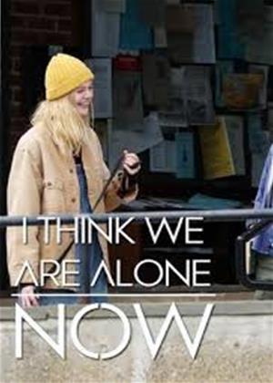 Rent I Think We're Alone Now Online DVD Rental
