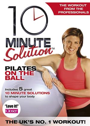 Rent 10 Minute Solution: Pilates on the Ball Online DVD & Blu-ray Rental