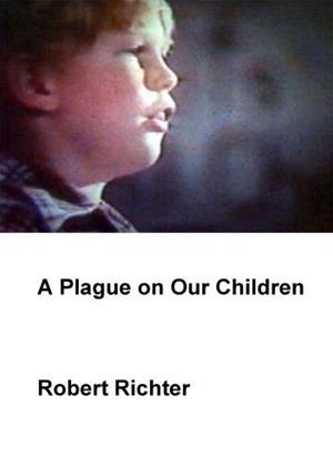 Rent A Plague on Our Children Online DVD Rental