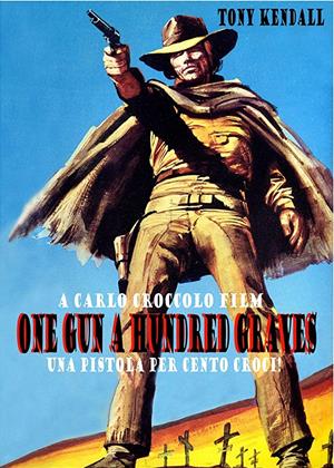 Rent Gunman of One Hundred Crosses (aka Una pistola per cento croci!) Online DVD & Blu-ray Rental