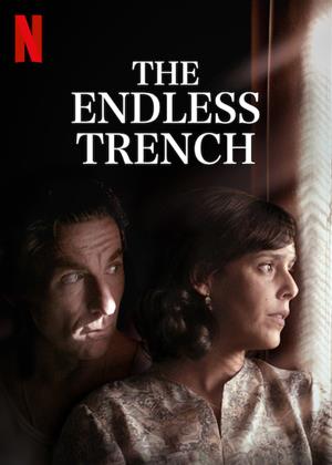 Rent The Endless Trench (aka La Trinchera Infinita) Online DVD & Blu-ray Rental