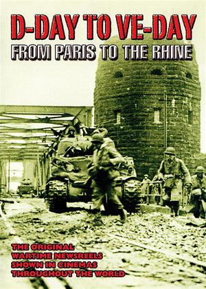 Rent D-Day to VE-Day: From Paris to the Rhine Online DVD & Blu-ray Rental