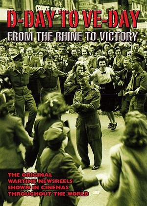 Rent D-Day to VE-Day: From the Rhine to Victory Online DVD & Blu-ray Rental