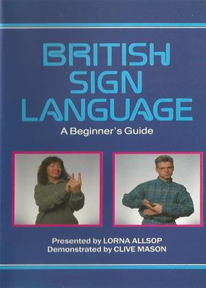 Rent British Sign Language: A Beginner's Guide Online DVD & Blu-ray Rental