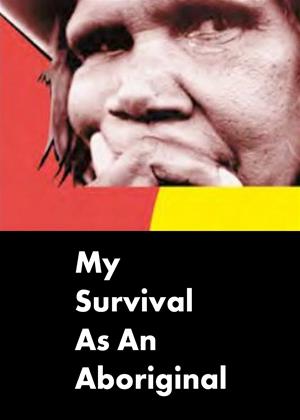 Rent My Survival as an Aboriginal Online DVD & Blu-ray Rental