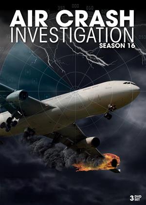 Rent Air Crash Investigation: Series 16 Online DVD & Blu-ray Rental