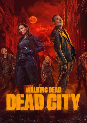 Rent The Walking Dead: Dead City Online DVD & Blu-ray Rental