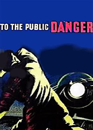 Rent To the Public Danger Online DVD & Blu-ray Rental