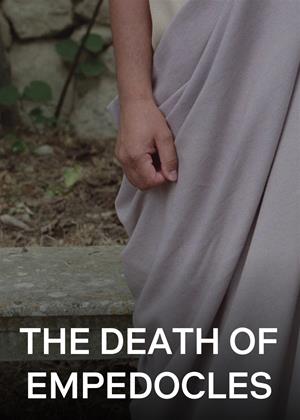 Rent The Death of Empedocles (aka Der Tod des Empedokles oder: Wenn dann der Erde Grün von neuem Euch erglänzt) Online DVD & Blu-ray Rental