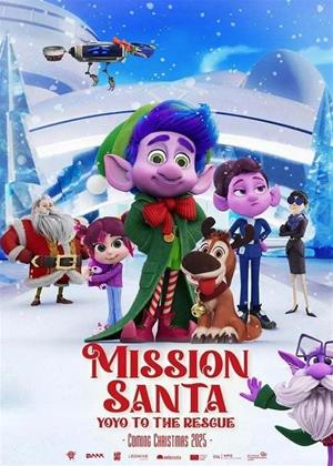 Rent Mission Santa: Yoyo to the Rescue Online DVD & Blu-ray Rental