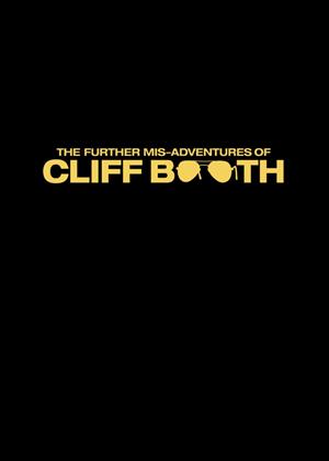 Rent The Further Mis-Adventures of Cliff Booth (aka Disco Kingpin / The Adventures of Cliff Booth) Online DVD & Blu-ray Rental