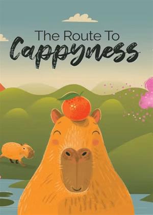 Rent The Route to Cappyness Online DVD & Blu-ray Rental