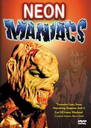 Rent Neon Maniacs Online DVD Rental