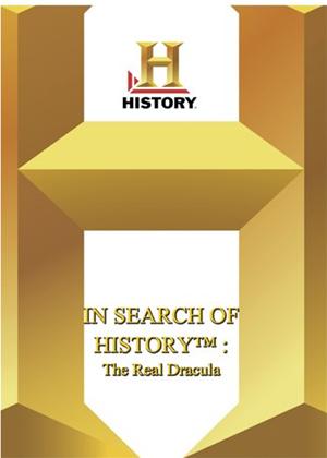 Rent In Search of History: The Real Dracula Online DVD Rental